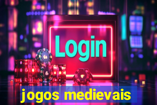 jogos medievais